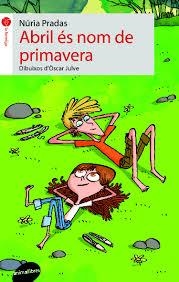 ABRIL ES NOM DE PRIMAVERA | 9788415975045 | PRADAS, NURIA | Llibreria Drac - Librería de Olot | Comprar libros en catalán y castellano online