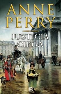 JUSTICIA CIEGA | 9788466654197 | PERRY, ANNE | Llibreria Drac - Llibreria d'Olot | Comprar llibres en català i castellà online