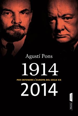 1914-2014 | 9788498092875 | PONS, AGUSTÍ | Llibreria Drac - Librería de Olot | Comprar libros en catalán y castellano online