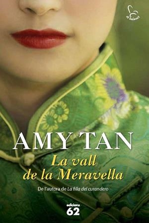 VALL DE LA MERAVELLA, LA | 9788429770063 | TAN, AMY | Llibreria Drac - Librería de Olot | Comprar libros en catalán y castellano online