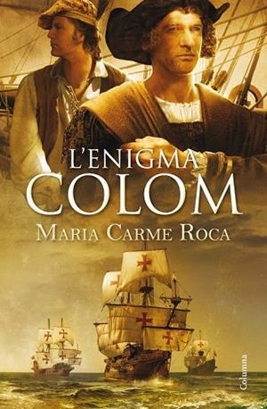 ENIGMA COLOM, L' | 9788466418164 | ROCA, MARIA CARME | Llibreria Drac - Librería de Olot | Comprar libros en catalán y castellano online