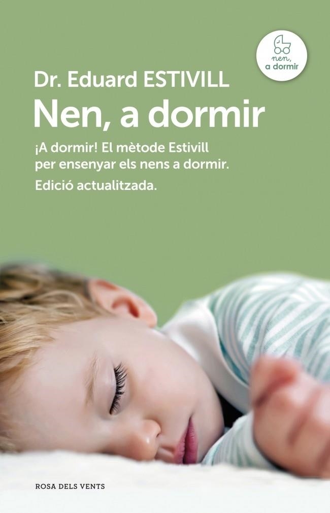NEN, A DORMIR (ED. ACTUALITZADA I AMPLIADA) | 9788415961017 | ESTIVILL, EDUARD | Llibreria Drac - Llibreria d'Olot | Comprar llibres en català i castellà online