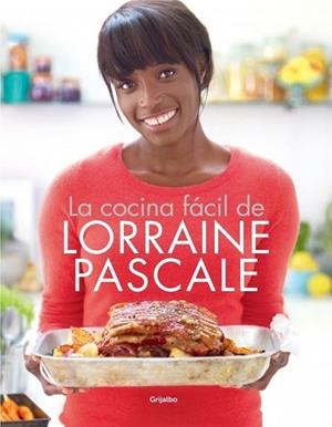 COCINA FÁCIL DE LORRAINE PASCALE, LA | 9788415989028 | PASCALE, LORRAINE | Llibreria Drac - Librería de Olot | Comprar libros en catalán y castellano online