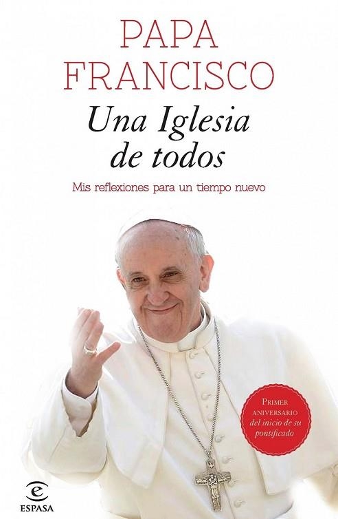 IGLESIA DE TODOS, UNA | 9788467040494 | PAPA FRANCISCO | Llibreria Drac - Librería de Olot | Comprar libros en catalán y castellano online