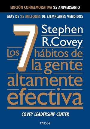 7 HÁBITOS DE LA GENTE ALTAMENTE EFECTIVA, LOS | 9788449329982 | COVEY, STEPHEN R. | Llibreria Drac - Llibreria d'Olot | Comprar llibres en català i castellà online