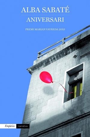 ANIVERSARI | 9788497879286 | SABATÉ, ALBA | Llibreria Drac - Librería de Olot | Comprar libros en catalán y castellano online