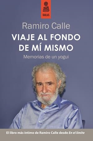 VIAJE AL FONDO DE MÍ MISMO | 9788416023004 | CALLE, RAMIRO | Llibreria Drac - Librería de Olot | Comprar libros en catalán y castellano online