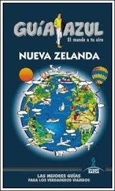 NUEVA ZELANDA 2014 (GUIA AZUL) | 9788415847571 | MARTÍNEZ, MOSÉS ; MARTÍNEZ, OMAR ; GARCÍA, JESÚS | Llibreria Drac - Librería de Olot | Comprar libros en catalán y castellano online