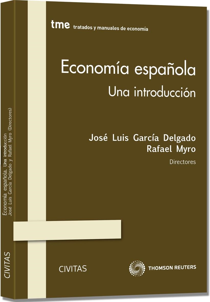 ECONOMÍA ESPAÑOLA. UNA INTRODUCCIÓN | 9788447040742 | FERNÁNDEZ OTHEO, CARLOS M./GARCÍA DELGADO, JOSÉ LUIS/GARRIDO TORRES, ANTONI/JIMÉNEZ, JUAN CARLOS/MYR | Llibreria Drac - Librería de Olot | Comprar libros en catalán y castellano online