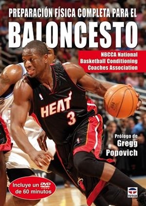 PREPARACIÓN FÍSICA COMPLETA PARA EL BALONCESTO. LIBRO+DVD | 9788479027476 | NBCCA | Llibreria Drac - Llibreria d'Olot | Comprar llibres en català i castellà online
