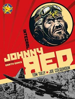 JOHNNY RED INTEGRAL | 9781908007537 | TULLY, TOM ; COLQUHOUN, JOE | Llibreria Drac - Librería de Olot | Comprar libros en catalán y castellano online