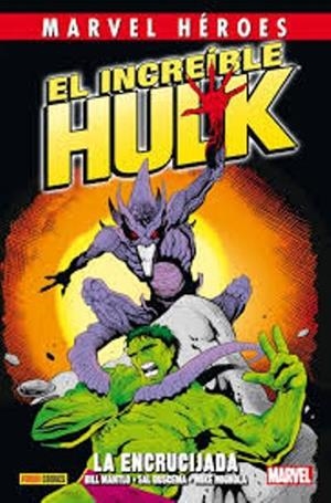 ENCRUCIJADA, LA (EL INCREÍBLE HULK) | 9788490245996 | MANTLO, BILL ; BUSCEMA, SAL ; TRIMPE, HERB | Llibreria Drac - Llibreria d'Olot | Comprar llibres en català i castellà online