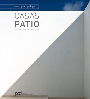 CASAS POR TIPOLOGIA CASAS PATIO | 9788434234956 | BAHAMÓN, ALEJANDRO; ÁLVAREZ, ANNA MARÍA | Llibreria Drac - Librería de Olot | Comprar libros en catalán y castellano online