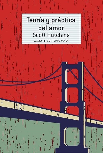 TEORÍA Y PRÁCTICA DEL AMOR | 9788484289647 | HUTCHINS, SCOTT | Llibreria Drac - Llibreria d'Olot | Comprar llibres en català i castellà online