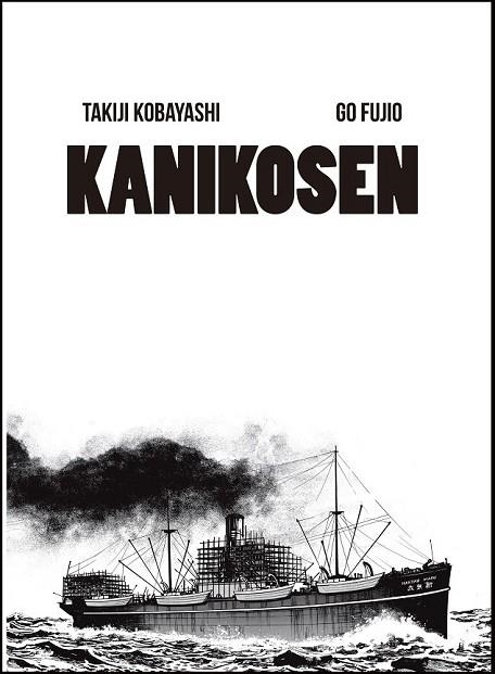 KANIKOSEN | 9788494108778 | KOBAYASHI, TAKIJI ; FUJIO, GO | Llibreria Drac - Librería de Olot | Comprar libros en catalán y castellano online