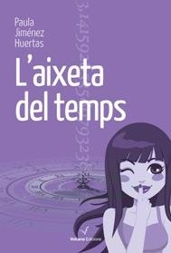 AIXETA DEL TEMPS, L' | 9788494213335 | JIMENEZ, PAULA | Llibreria Drac - Llibreria d'Olot | Comprar llibres en català i castellà online