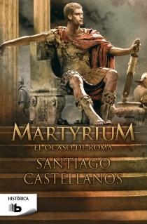 MARTYRIUM | 9788498729252 | CASTELLANOS, SANTIAGO | Llibreria Drac - Llibreria d'Olot | Comprar llibres en català i castellà online