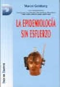 EPIDEMIOLOGIA SIN ESFUERZO | 9788479781521 | GOLDBERG | Llibreria Drac - Librería de Olot | Comprar libros en catalán y castellano online