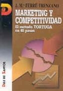 MARKETING Y COMPETITIVIDAD | 9788479781712 | FERRE TRENZANO, J.M¬ | Llibreria Drac - Librería de Olot | Comprar libros en catalán y castellano online