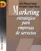 MARKETING ESTRATEGIO PARA EMPRESAS DE SERVICIOS | 9788479781903 | MAQUEDA-LLAGUNO | Llibreria Drac - Librería de Olot | Comprar libros en catalán y castellano online