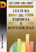 CULTURA DE EMPRESA Y RENTABILIDAD | 9788479781972 | KOTTER-HESKETT | Llibreria Drac - Librería de Olot | Comprar libros en catalán y castellano online