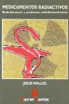 MEDICAMENTOS RADIACTIVOS | 9788479782207 | Llibreria Drac - Librería de Olot | Comprar libros en catalán y castellano online