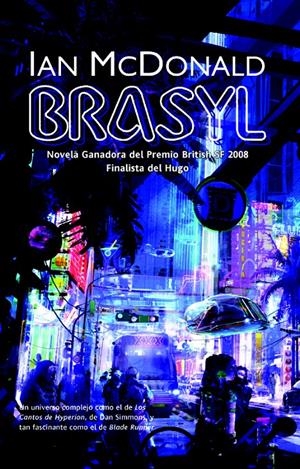 BRASYL | 9788498004656 | MCDONALD, IAN | Llibreria Drac - Librería de Olot | Comprar libros en catalán y castellano online