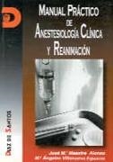 ANESTESIOLOGIA CLINICA Y REANIMACION,MANUAL PRACTI | 9788479781569 | MAESTRE ALONSO,JOSE MARIA | Llibreria Drac - Librería de Olot | Comprar libros en catalán y castellano online