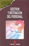 GESTION Y MOTIVACION DEL PERSONAL | 9788479782436 | Llibreria Drac - Librería de Olot | Comprar libros en catalán y castellano online