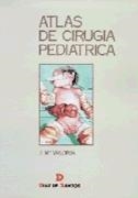 ATLAS DE CIRUGIA PEDIATRICA | 9788479782726 | VALORIA | Llibreria Drac - Librería de Olot | Comprar libros en catalán y castellano online