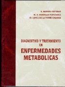 DIAGNOSTICO Y TRATAMIENTO EN ENFERMEDADES METABOLI | 9788479783037 | MORENO ESTEBAN, GARGALLO FERNANDEZ, LOPEZ DE LA TO | Llibreria Drac - Librería de Olot | Comprar libros en catalán y castellano online