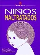 NIÑOS MALTRATADOS | 9788479783082 | CASADO FLORES, JUAN | Llibreria Drac - Librería de Olot | Comprar libros en catalán y castellano online