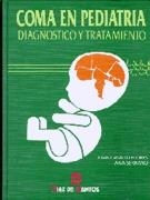COMA EN PEDIATRIA.DIAGNOSTICO Y TRATAMIENTO | 9788479783068 | CASADO FLORES, JUAN;ANA SERRANO | Llibreria Drac - Librería de Olot | Comprar libros en catalán y castellano online