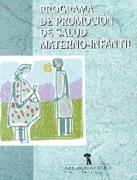 PROGRAMA DE SALUD MATERNO-INFANTIL | 9788479783501 | Llibreria Drac - Librería de Olot | Comprar libros en catalán y castellano online