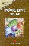 DISEÑO DEL SERVICIO PASO A PASO | 9788479783624 | Llibreria Drac - Librería de Olot | Comprar libros en catalán y castellano online