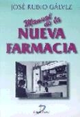 NUEVA FARMACIA, MANUAL DE LA | 9788479783730 | RUBIO GALVEZ, JOSE | Llibreria Drac - Librería de Olot | Comprar libros en catalán y castellano online