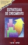 ESTRATEGIAS DE CRECIMIENTO | 9788479783747 | Llibreria Drac - Librería de Olot | Comprar libros en catalán y castellano online