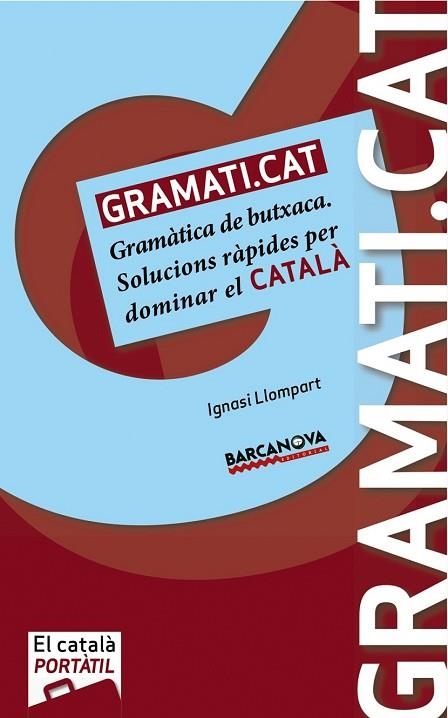 GRAMATI.CAT | 9788448932558 | LLOMPART, IGNASI | Llibreria Drac - Librería de Olot | Comprar libros en catalán y castellano online