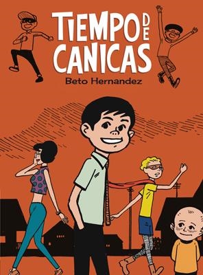 TIEMPO DE CANICAS | 9788415724575 | HERNANDEZ, BETO | Llibreria Drac - Librería de Olot | Comprar libros en catalán y castellano online