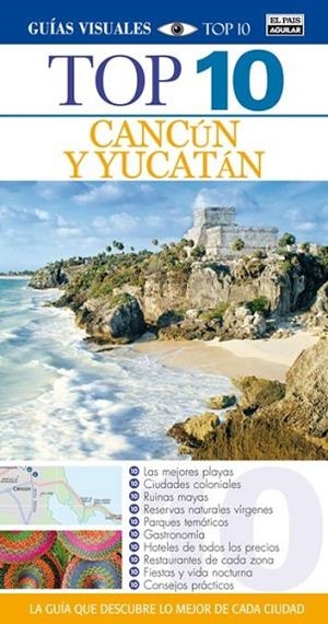 CANCÚN Y YUCATÁN 2014 (TOP 10) | 9788403513440 | VV.AA. | Llibreria Drac - Librería de Olot | Comprar libros en catalán y castellano online