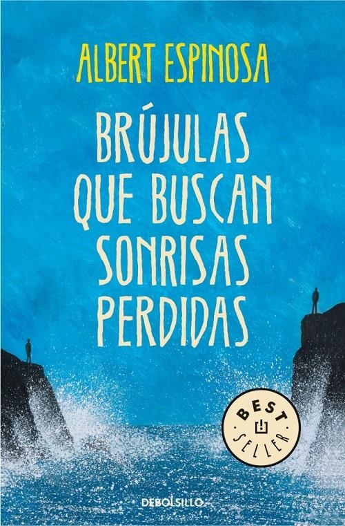 BRÚJULAS QUE BUSCAN SONRISAS PERDIDAS | 9788490327418 | ESPINOSA, ALBERT | Llibreria Drac - Llibreria d'Olot | Comprar llibres en català i castellà online