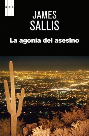 AGONÍA DEL ASESINO, LA | 9788490562352 | SALLIS, JAMES | Llibreria Drac - Librería de Olot | Comprar libros en catalán y castellano online
