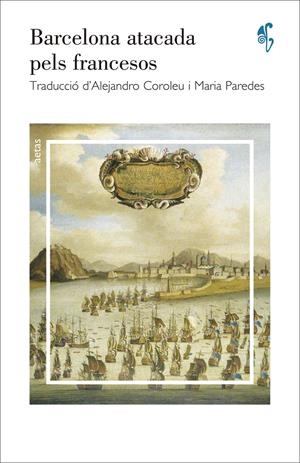 BARCELONA ATACADA PELS FRANCESOS | 9788492405732 | ANÒNIM | Llibreria Drac - Llibreria d'Olot | Comprar llibres en català i castellà online