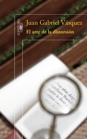 ARTE DE LA DISTORSION , EL | 9788420421575 | VASQUEZ, JUAN GABRIEL | Llibreria Drac - Llibreria d'Olot | Comprar llibres en català i castellà online