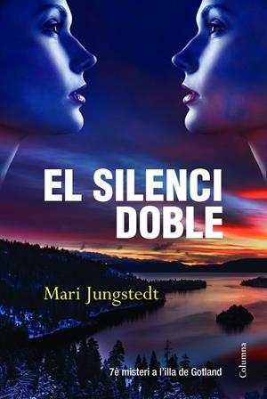 SILENCI DOBLE, EL | 9788466416177 | JUNGSTEDT, MARI | Llibreria Drac - Librería de Olot | Comprar libros en catalán y castellano online