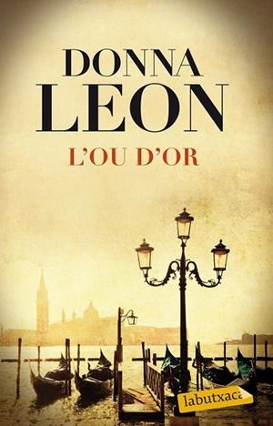OU D'OR, L' | 9788499308111 | LEON, DONNA | Llibreria Drac - Librería de Olot | Comprar libros en catalán y castellano online