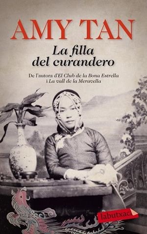 FILLA DEL CURANDERO, LA | 9788499308371 | TAN, AMY | Llibreria Drac - Librería de Olot | Comprar libros en catalán y castellano online