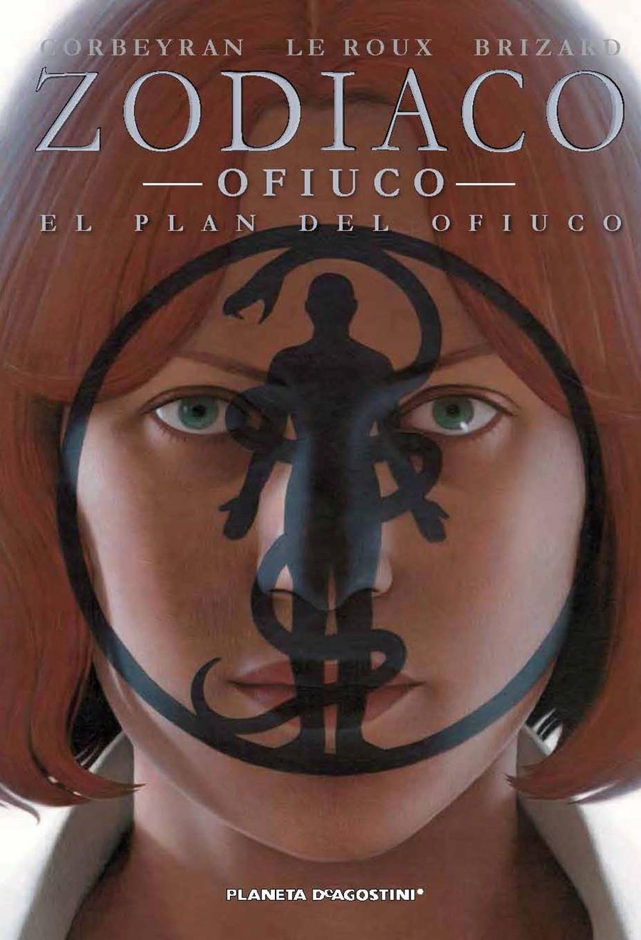 PLAN DEL OFIUCO, EL (ZODÍACO Nº13) | 9788415921639 | CORBEYRAN, ERIC | Llibreria Drac - Librería de Olot | Comprar libros en catalán y castellano online