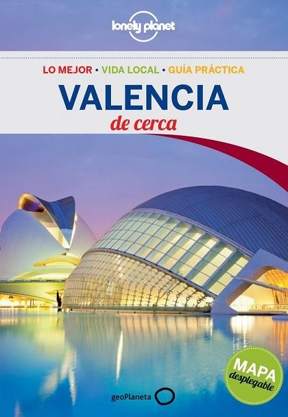 VALENCIA DE CERCA 2014 (LONELY PLANET) | 9788408124504 | BOIX, AINHOA | Llibreria Drac - Llibreria d'Olot | Comprar llibres en català i castellà online