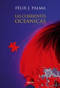 CORRIENTES OCEÁNICAS, LAS | 9788484338291 | PALMA, FÉLIX J. | Llibreria Drac - Librería de Olot | Comprar libros en catalán y castellano online